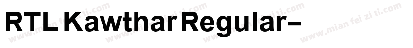 RTL Kawthar Regular字体转换